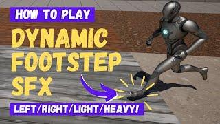 How To Play Dynamic Footstep Sounds Depending On The Surface Type - Unreal Engine 5 Tutorial