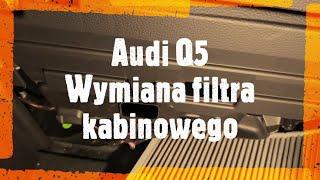 Audi Q5 Wymiana filtra kabinowego