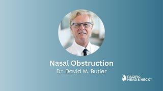 Nasal Obstruction | Dr. David Butler