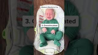 6 Reasons Why Newborns Cry!  #short