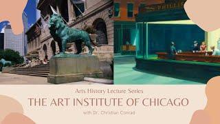 Arts History Lecture Series: The Art Institute of Chicago