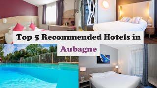 Top 5 Recommended Hotels In Aubagne | Top 5 Best 3 Star Hotels In Aubagne