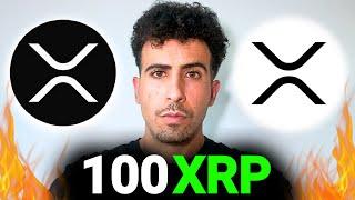 100 XRP TO $1 MILLION! (MUST WATCH)