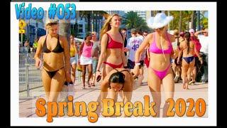 Spring Break 2020 / Fort Lauderdale Beach / Video #053