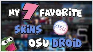 Osu!Droid Skin - MY FAVORITE SKINS