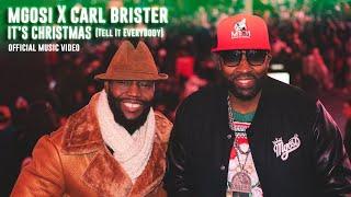 Mgosi X Carl Brister  -  It's Christmas (Tell it Everybody)