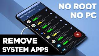 How to Remove Bloatware From Android Easily? - No Root/ PC!