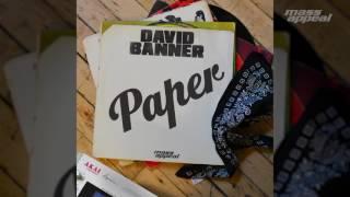 "Paper" - David Banner Feat. Tricky LT 45 [HQ Audio]