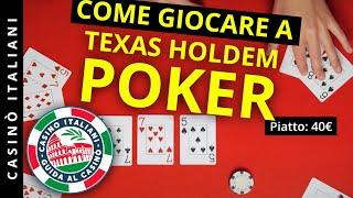 Come Giocare a Texas Hold 'Em POKER - Guida Completa!