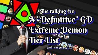 A "Definitive" Geometry Dash Extreme Demon Tier List