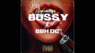 BBH DG - BOSSY (DG MIX)