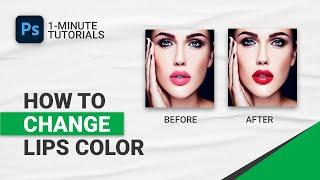 How To Change Lips Color in Photoshop