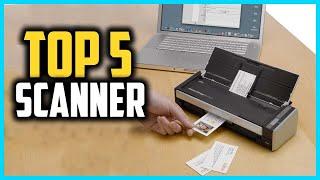 Top 5 Best Scanner in 2024