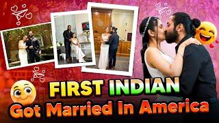 We Made HISTORY || FIRST Indians Got Married in AMERICA! 