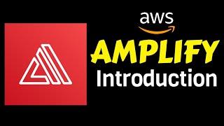 What is AWS Amplify? Pros and Cons?