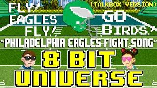 Philadelphia Eagles Fight Song - 8 Bit Universe - 2025 Talkbox Version