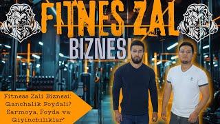 Fitness Zali Biznesi: Qanchalik Foydali? Sarmoya, Foyda va Qiyinchiliklar