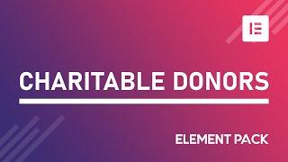 How to Use Charitable Donors in Elementor by Element Pack | BdThemes Tutorial