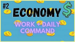 #2 Work & Daily Command | economy series | discord.js tutorials