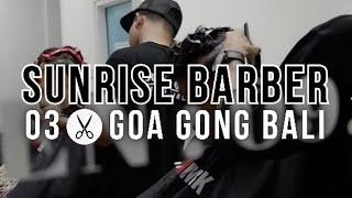 Sunrise Barber Bali - The Best barber In Bali