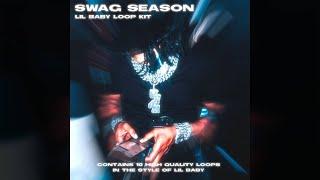[FREE] Loop Kit / Lil Baby Loop Kit - "Swag Season" (Vocals, Lil Durk, 4PF)