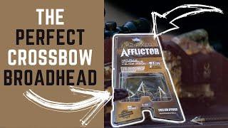 Afflictor Broadhead's Best Choice for CROSSBOWS