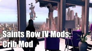 Saints Row 4 Mods: Crib Mod