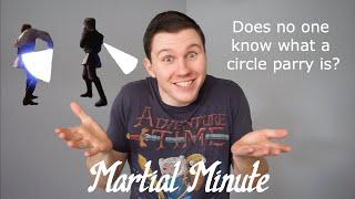 Martial Minute: This is Not a Circle Parry | Don't Believe the Internet