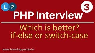 Which is better if else or switch case? Comparison between if-else and switch-case | Learning Points