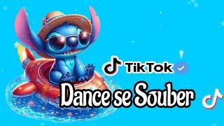 ~Dance se souber {Tik Tok} 2024