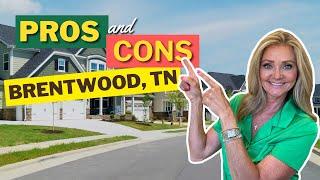 Pros and Cons of Brentwood, TN