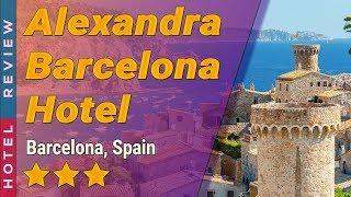 Alexandra Barcelona Hotel hotel review | Hotels in Barcelona | Spain Hotels