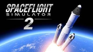 Spaceflight Simulator 2 Sequel Announcement Trailer