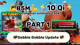 [10 QUINTRILLION] [NEW UPDATE] ( PART 1 )Gobble Gobble event in strongman simulator Roblox