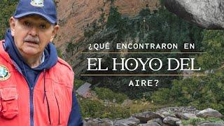 HOYO DEL AIRE: El MISTERIO más GRANDE Encontrado por ROBERTO TOVAR GAITÁN - Coosmovision