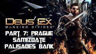 Deus Ex Mankind Divided Walkthrough Part 7 - SM05 Samizdat (Palisade Property Bank)