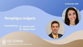 GTC Webinar Series 2020-2021 | Pemphigus Vulgaris