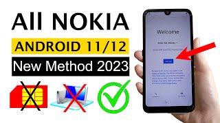 FRP Unlock All Nokia: Android 11/12 The latest method 2023 (Without Computer)