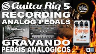 GUITAR RIG 5 Recording ANALOG GUITAR PEDALS direct into USB Interface