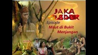 Jaka Gledek Episode "Maut di Bukit Menjangan"