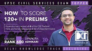 UPSC CSE | Score 120 + In  Prelims With Changing Trends | By Dipendra Adhikari, Rank 600 CSE 2020