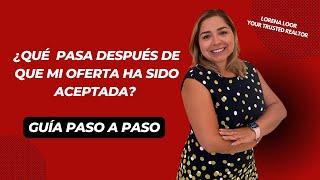 ¿Qué  pasa después de que mi Oferta ha sido Aceptada? | Guía Paso a Paso