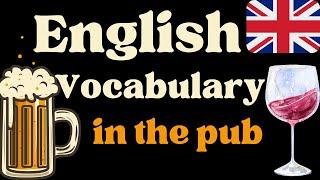 British English vocabulary for the pub 