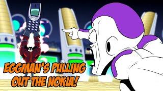 Eggman's Pulling Out The Nokia!