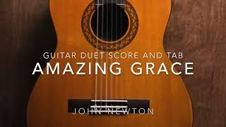 Amazing Grace (Guitar Duet Score and Tab)