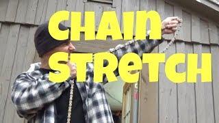 The truth about chain "stretch".