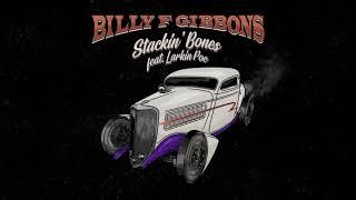 Billy F Gibbons - Stackin’ Bones ft Larkin Poe (Official Audio)