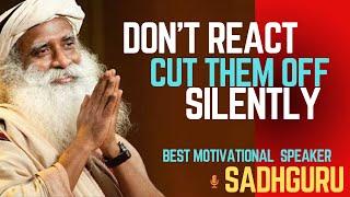 Silence Speaks Louder: Master the Art of Letting Go || speech by sadhguru