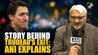 “Very clever move” Canadian Journo explains Justin Trudeau's resignation| ANI reports from Toronto