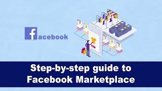 How Facebook Marketplace Works - A Step-By-Step Guide